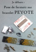 Je débute : Pose de fermoir sur bracelet peyote