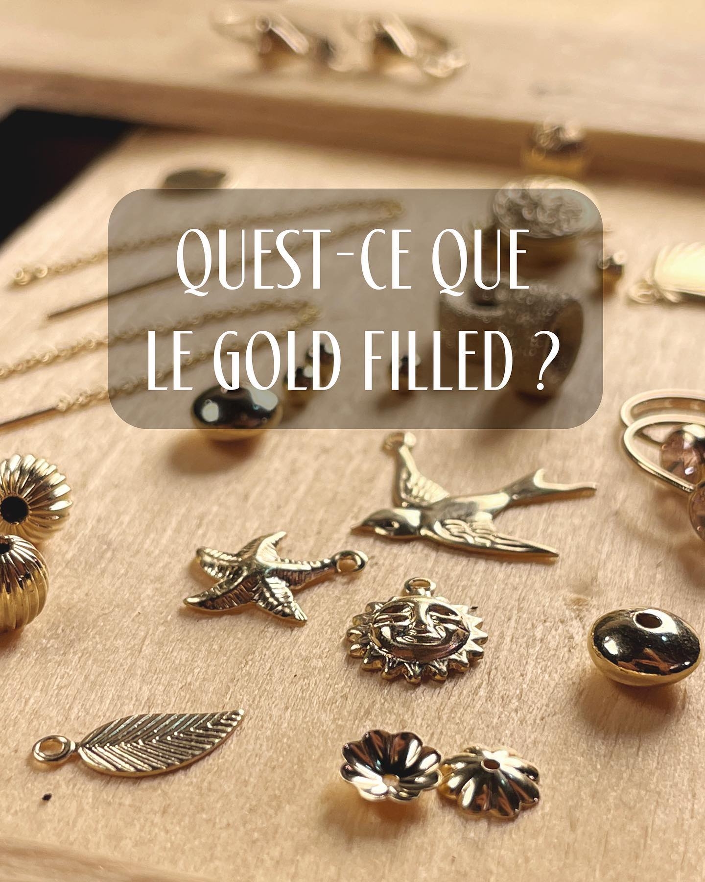 Qu'est-ce que le gold filled ?